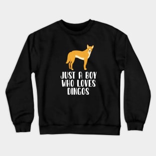 Just A Boy Who Loves Dingos Wildlife Wild Dog Crewneck Sweatshirt